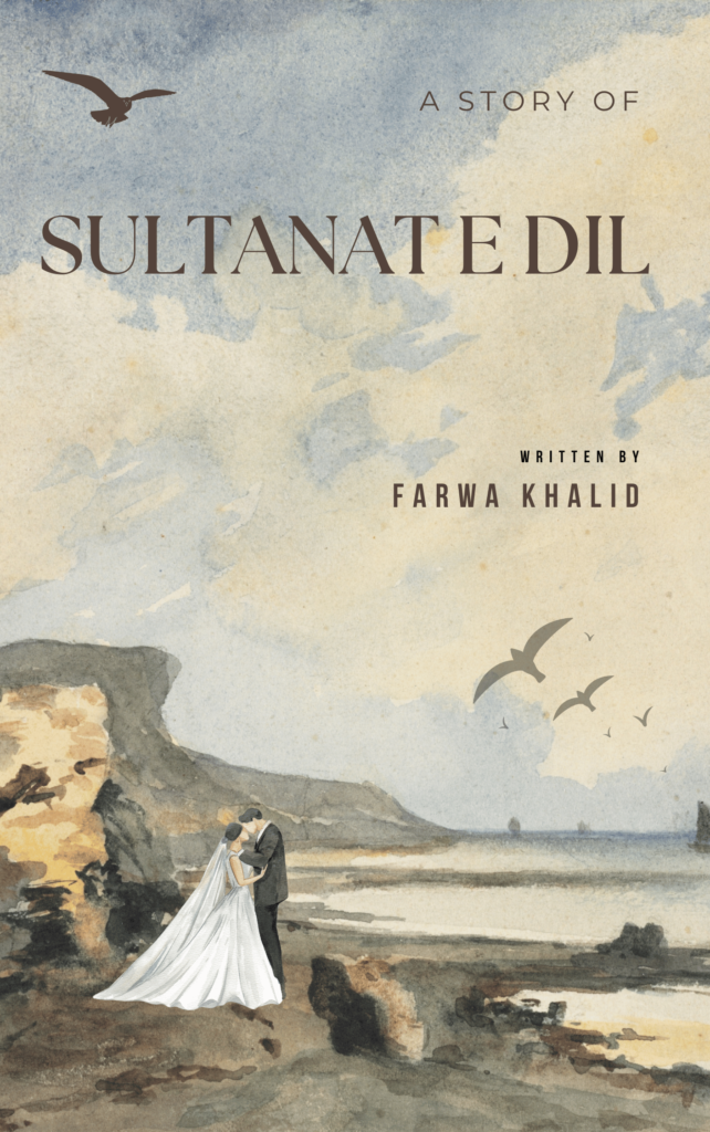 Sultanat E Dil By Farwa Khalid Pdf Complete Novel 1 sultanat e dil