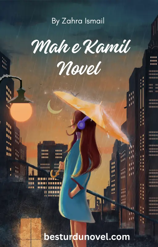 Mah e Kamil Novel By Zahra Ismail Download Pdf 1 mah e kamil