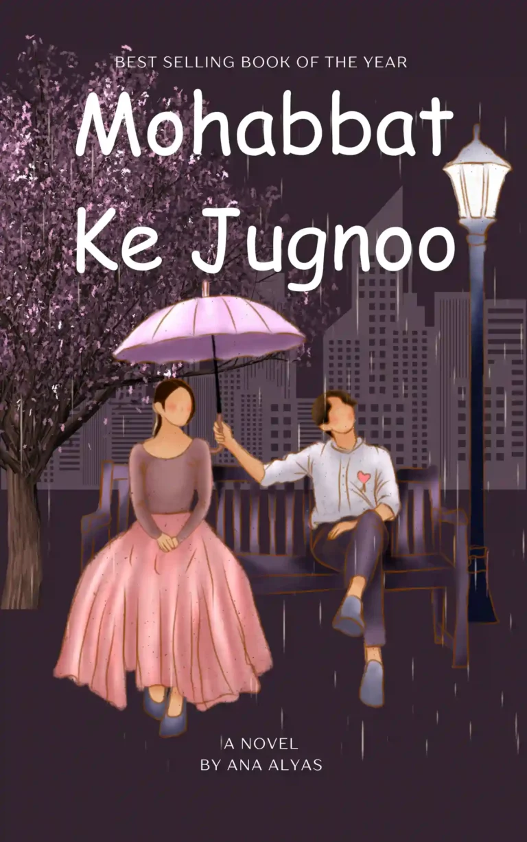 Mohabbat Ke Jugnoo Romantic novel by Ana Ilyas 4 Mohabbat Ke Jugnoo Romantic novel by Ana Ilyas