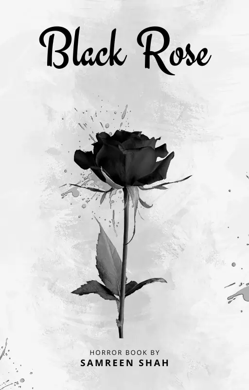 Black Rose by samreen shah Romantic Horror Novel 3 black rose