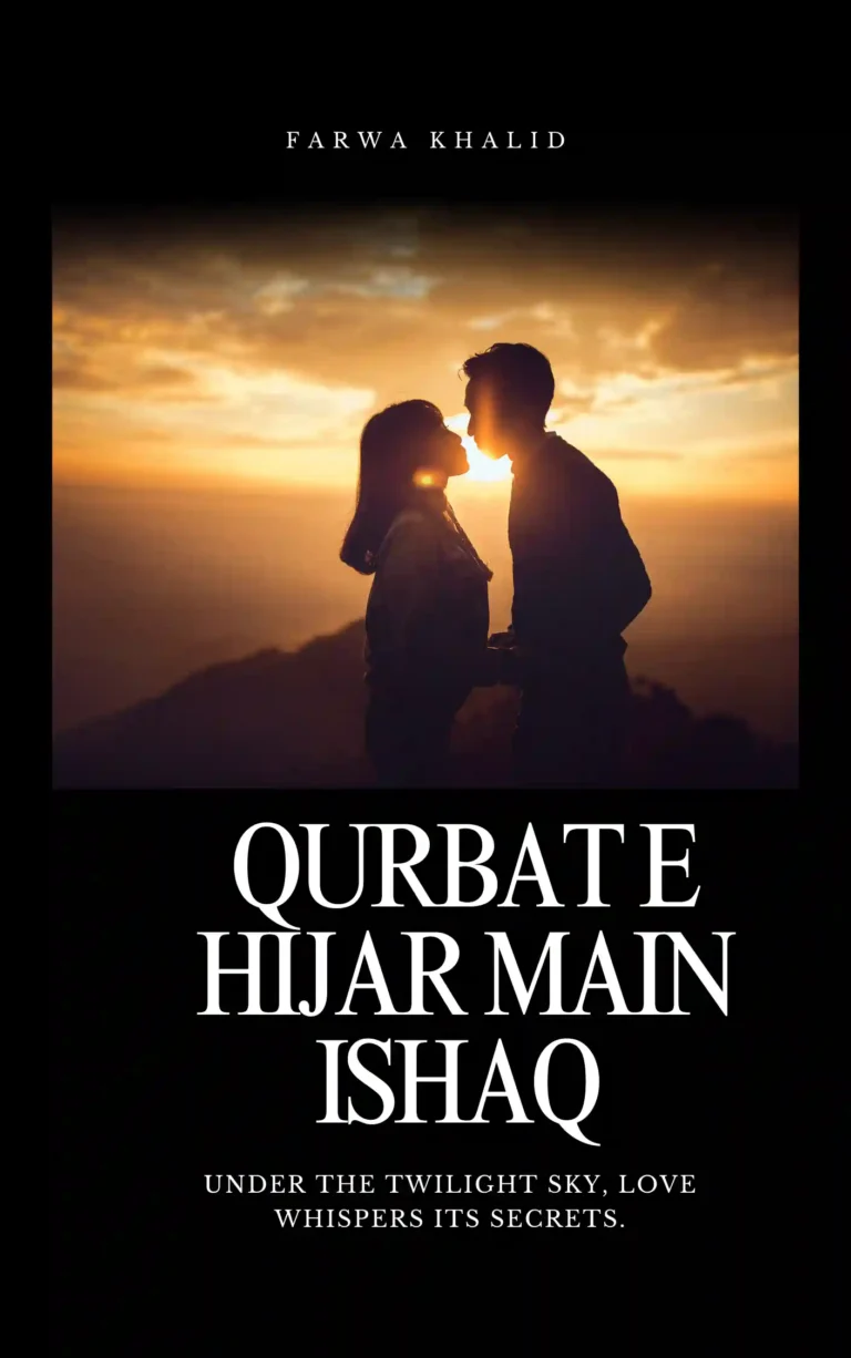 Qurbat e Hijar Main Ishaq By Farwa Khalid Romantic Ebook Novel 4 Qurbat e Hijar Main Ishaq