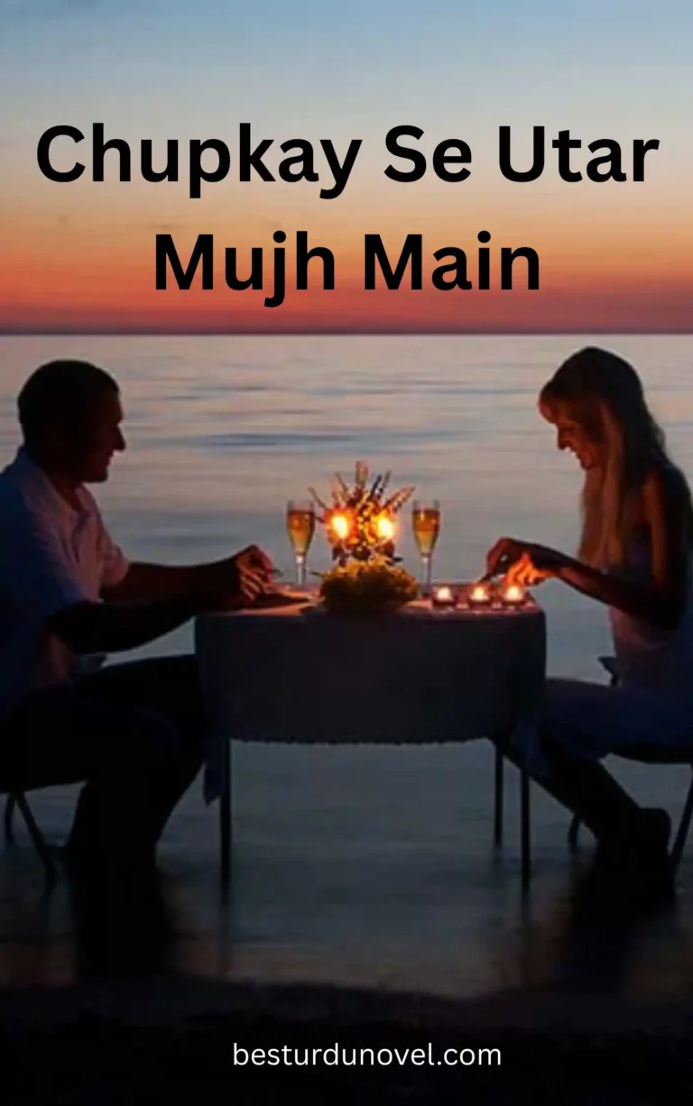Chupkay Se Utar Mujh Main By Farwa Khalid free Ebook 2 Chupkay Se Utar Mujh Main