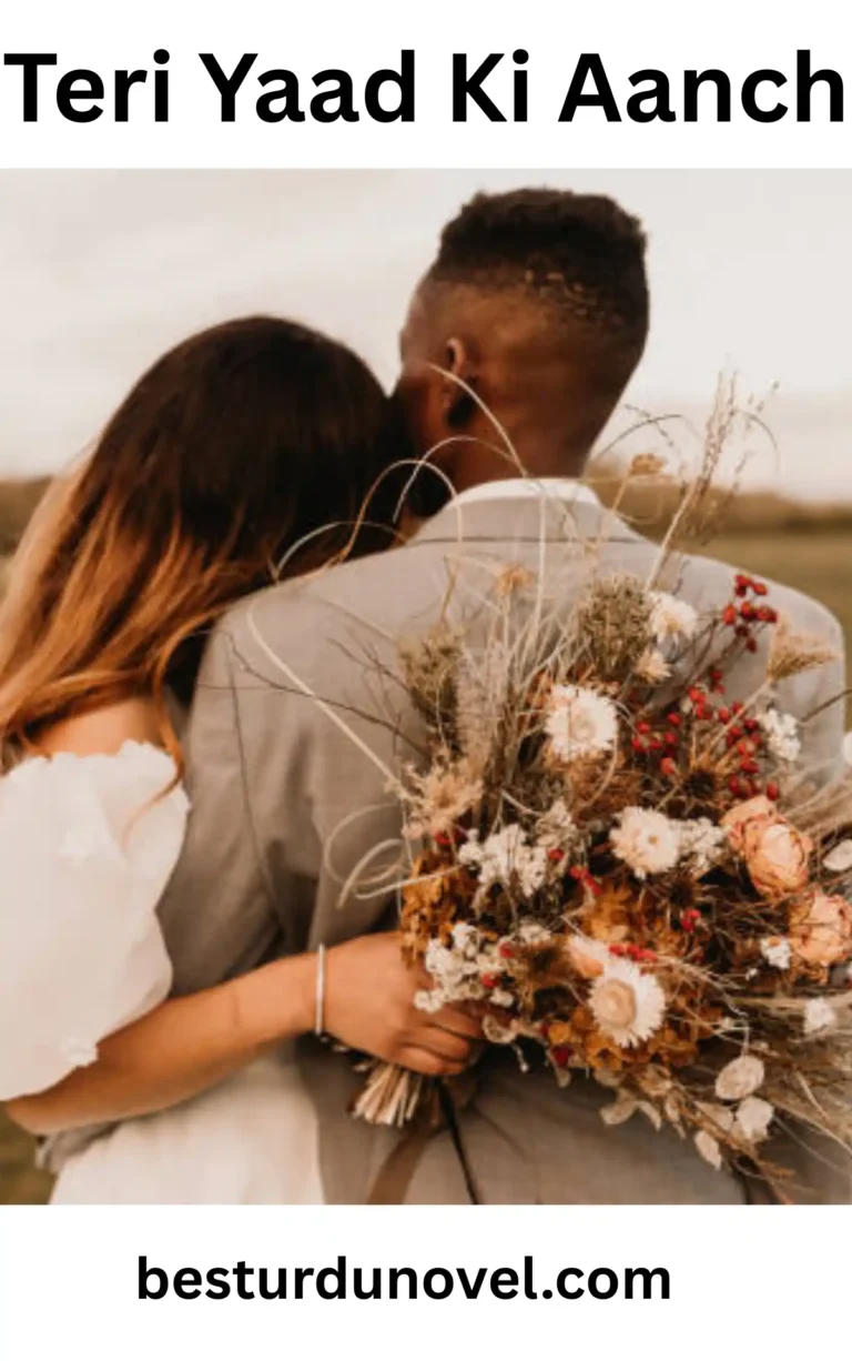 Teri Yaad Ki Aanch By Ana Ilyas Complete Urdu Novel Pdf 5 Teri Yaad Ki Aanch By Ana Ilyas Complete Urdu Novel Pdf