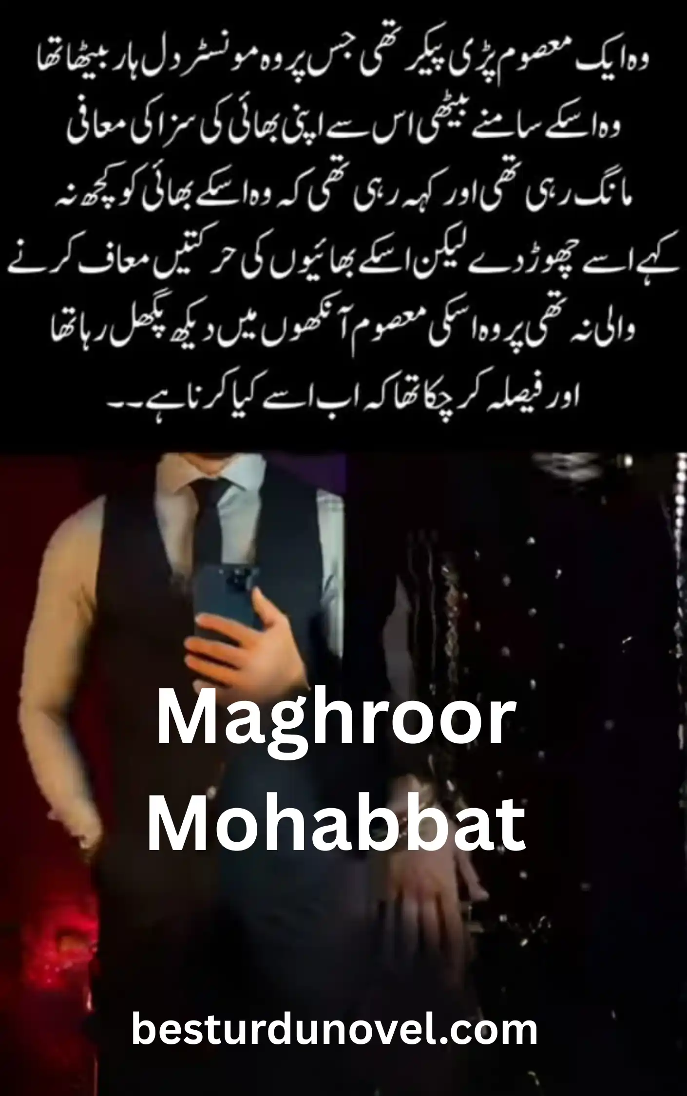 Maghroor Mohabbat By Anabia Shah Complete Gnagster Based novel 1 Add a heading 11