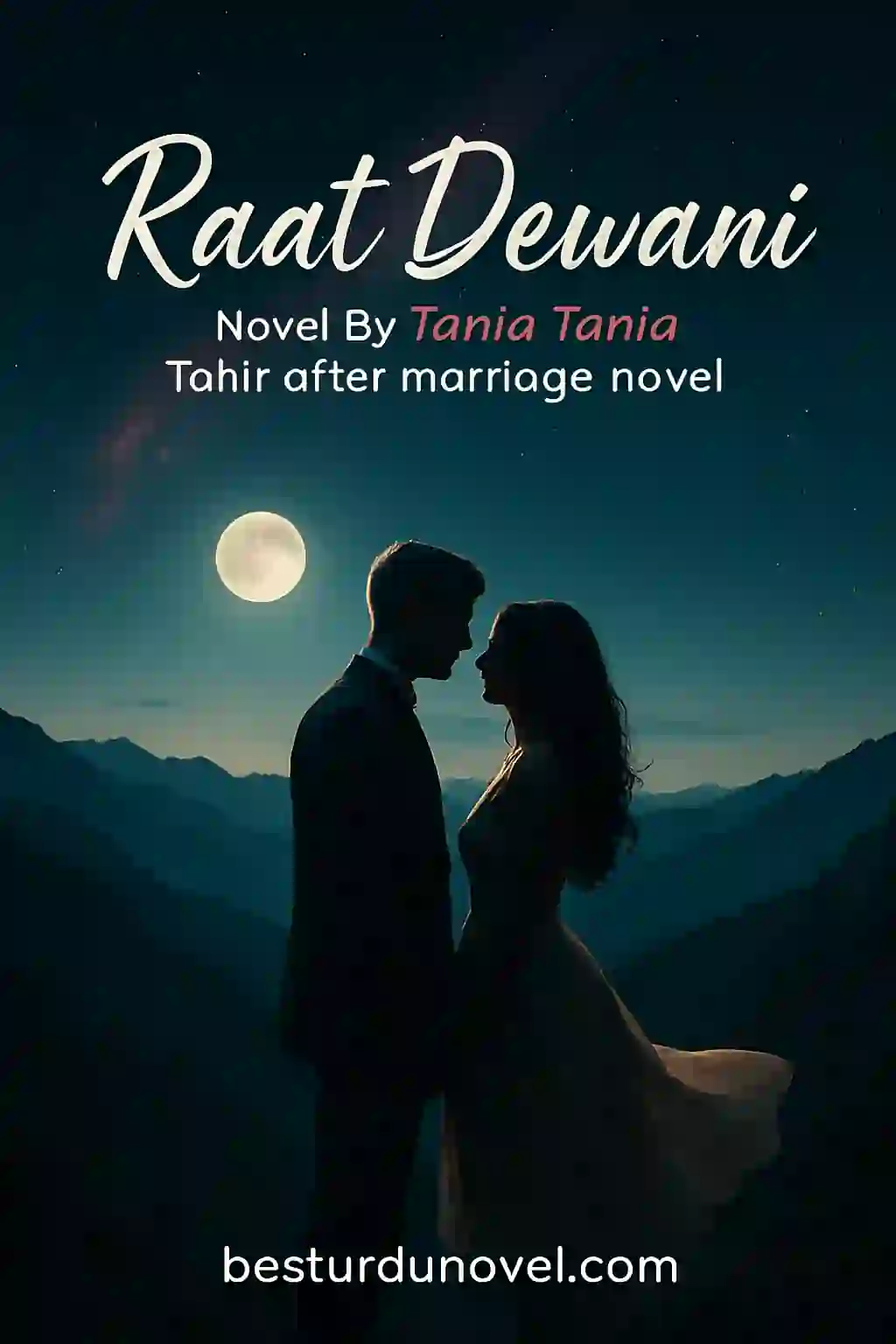 Raat DeewaniBy Tania Tahir After marriage pdf Novel 1 Raat Deewani