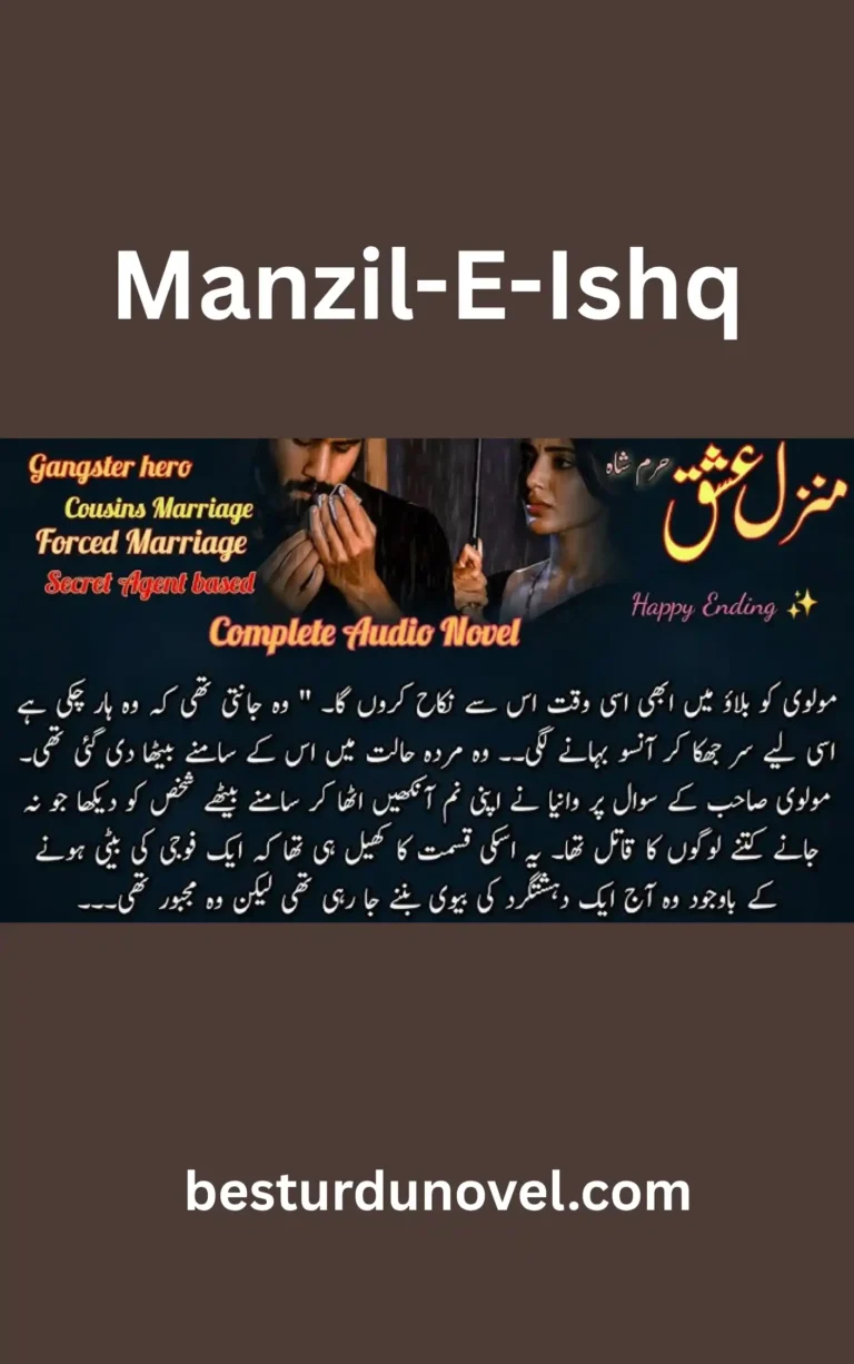 Manzil-E-IshqManzil E Ishq Romantic Novel By Haram Shah Gnagster Based 1 Manzil-E-Ishq