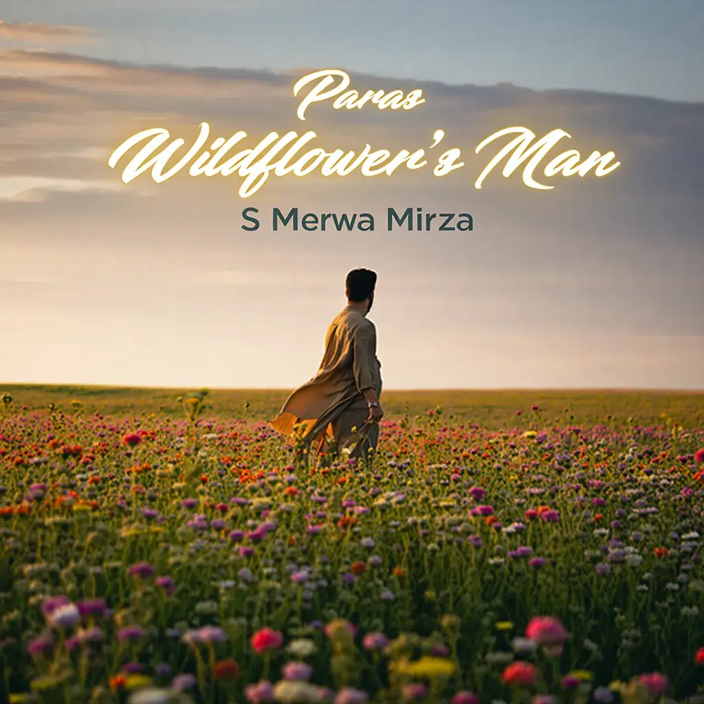 Paras (Wildflower’s Man)