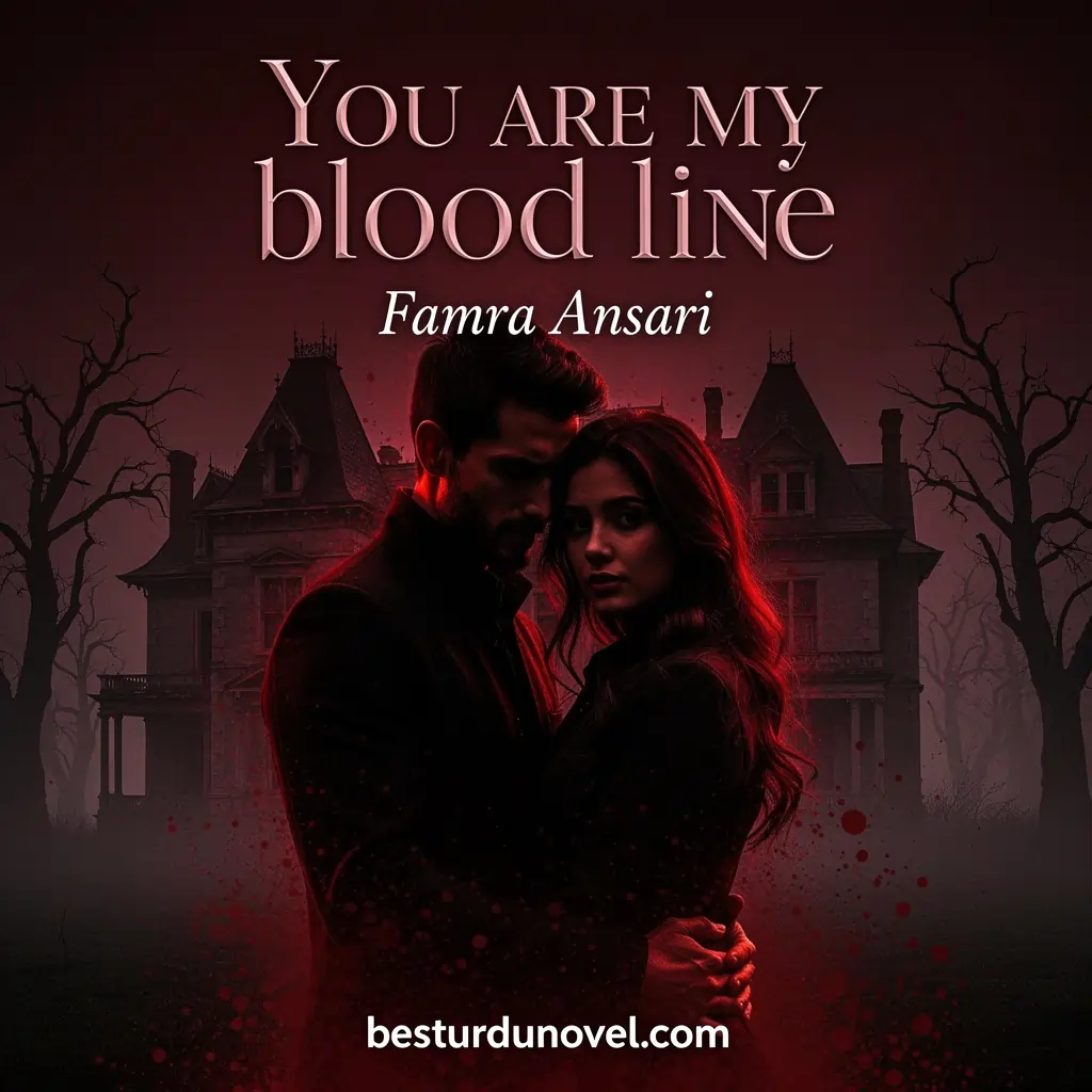 You are my blood line